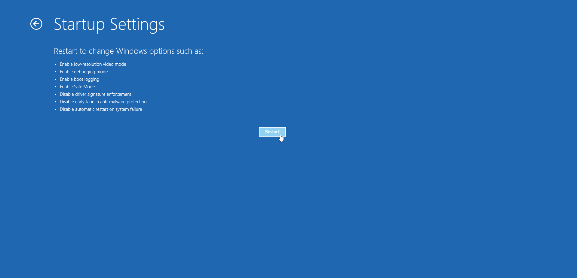 Click on Restart on the Startup Settings screen.